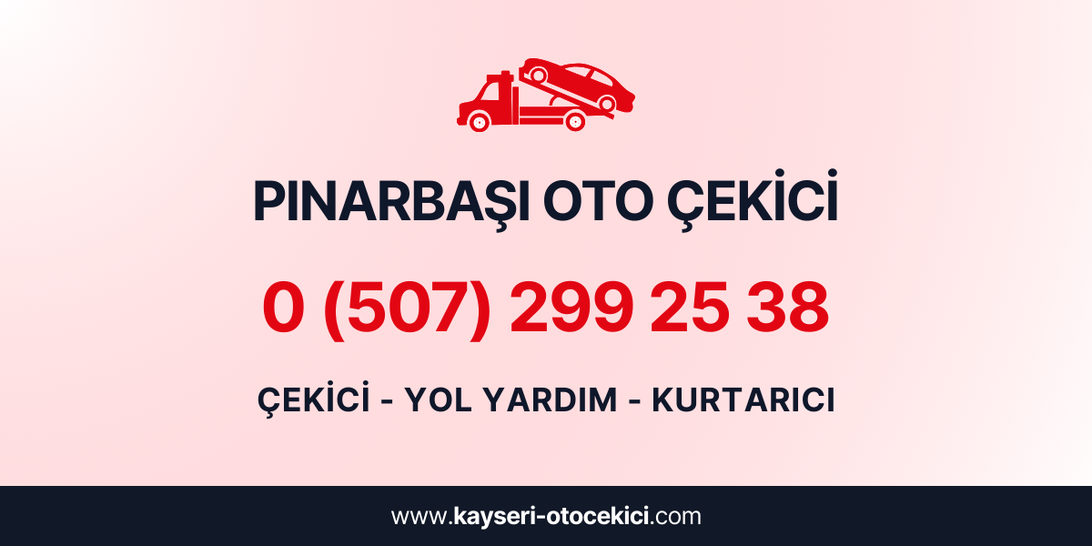 Pınarbaşı Oto Çekici